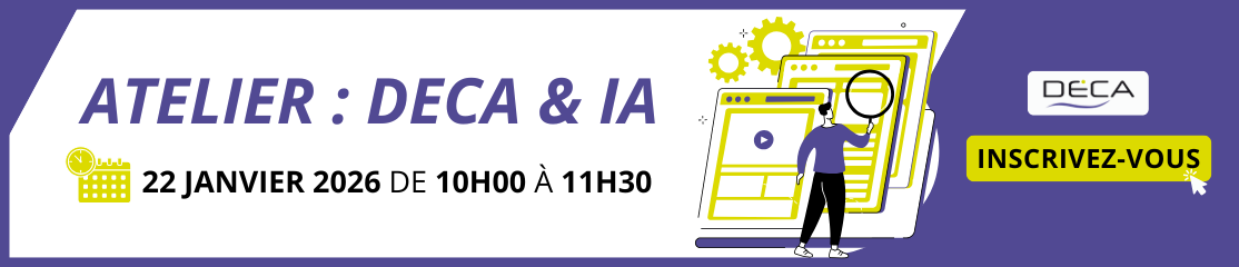 Atelier : Deca et IA. Le 22 janvier 2026 - Inscrivez-vous