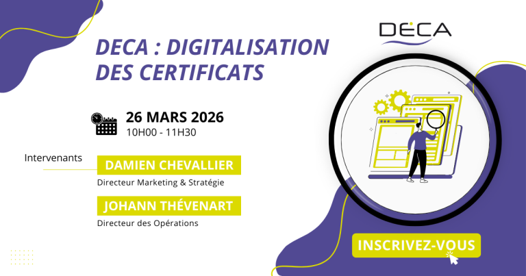 Atelier Deca : digitalisation des certificats